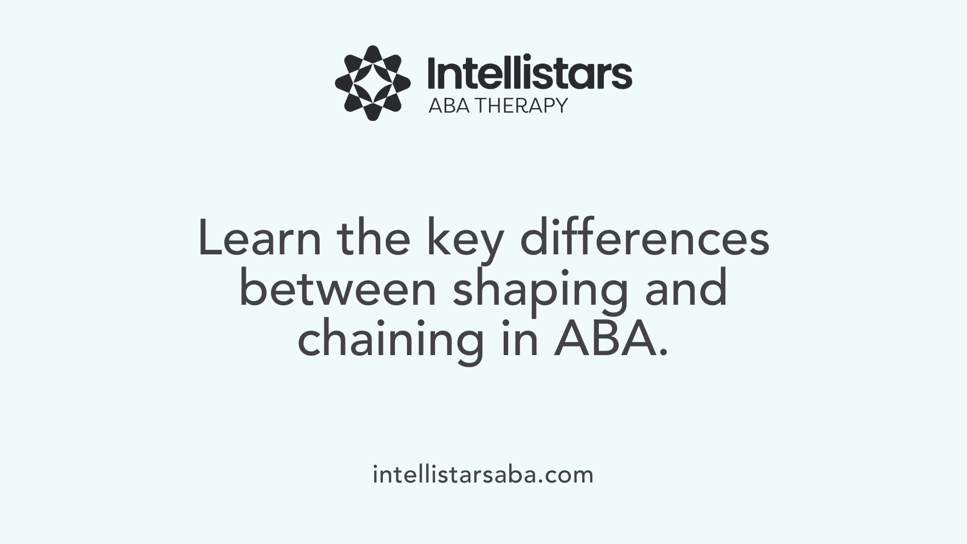 Learn the key differences between shaping and chaining in ABA.