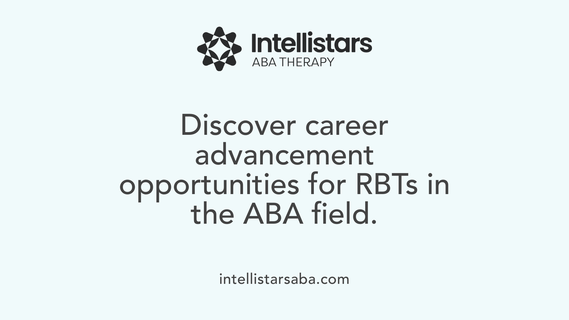 Discover career advancement opportunities for RBTs in the ABA field.