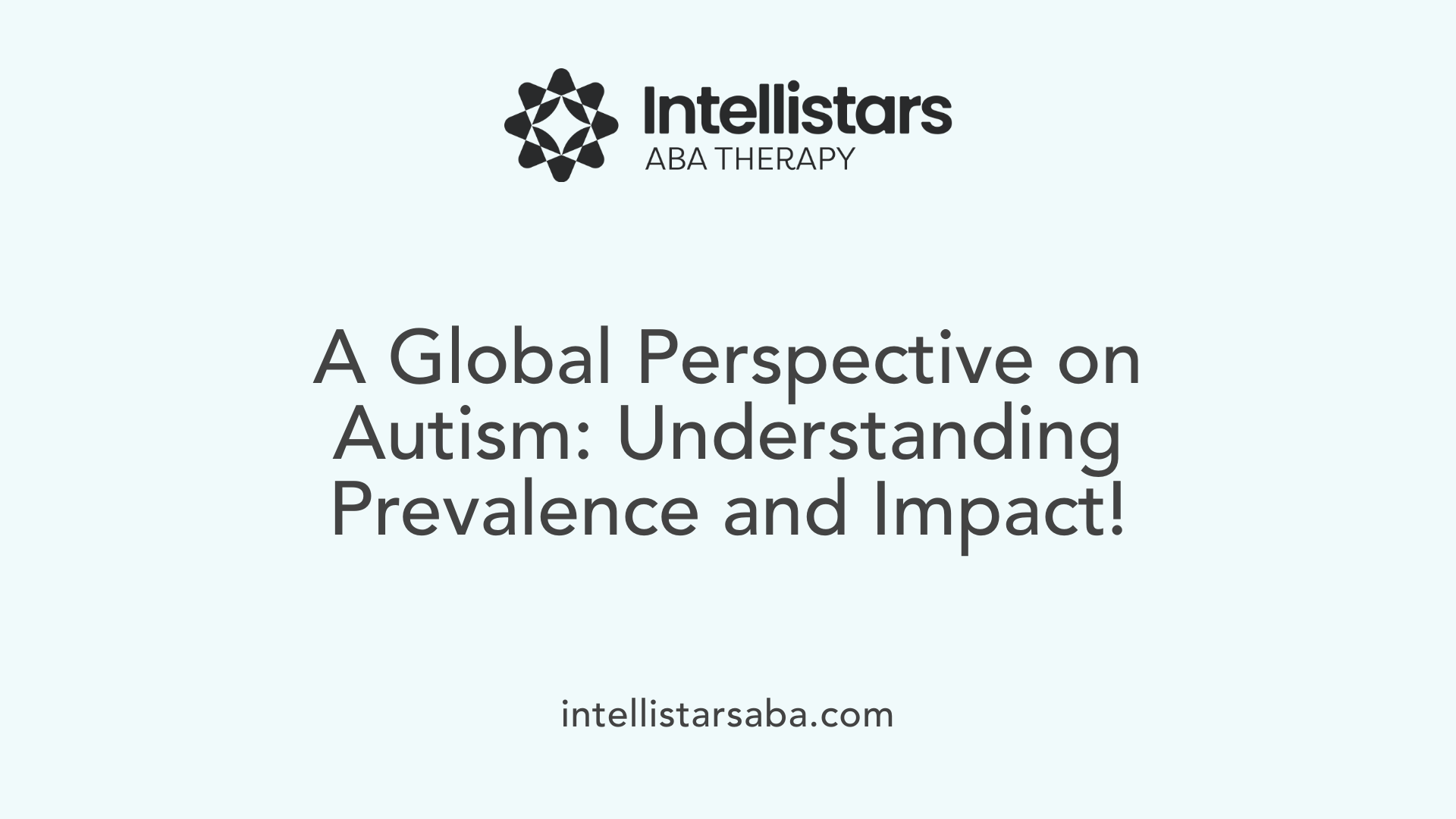 A Global Perspective on Autism: Understanding Prevalence and Impact!