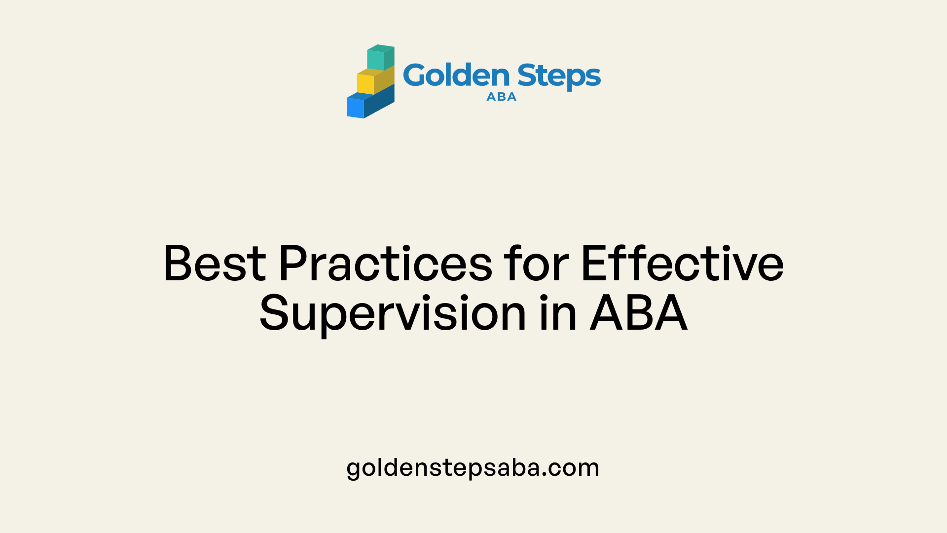 Best Practices for Effective Supervision in ABA