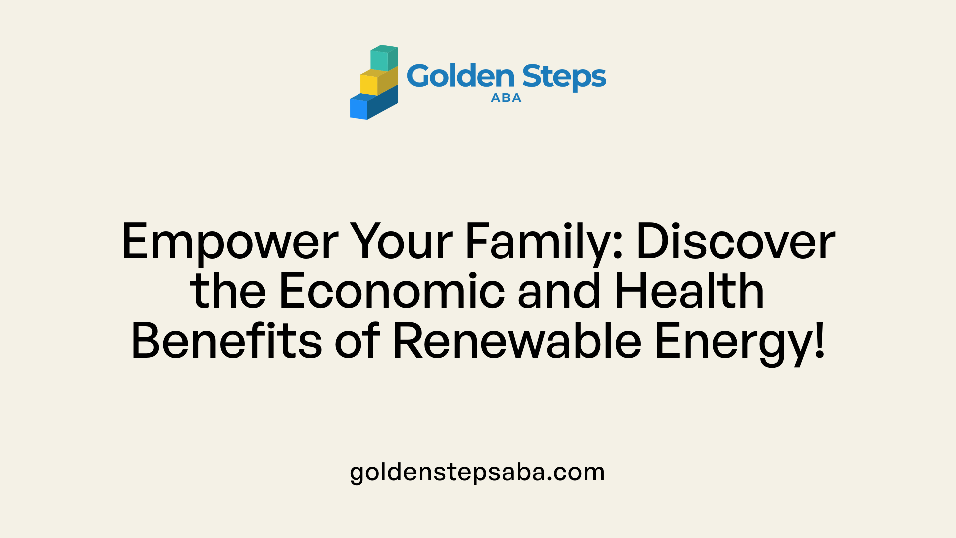 Empower Your Family: Discover the Economic and Health Benefits of Renewable Energy!