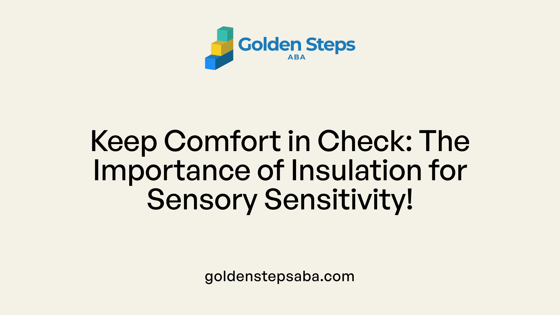 Keep Comfort in Check: The Importance of Insulation for Sensory Sensitivity!