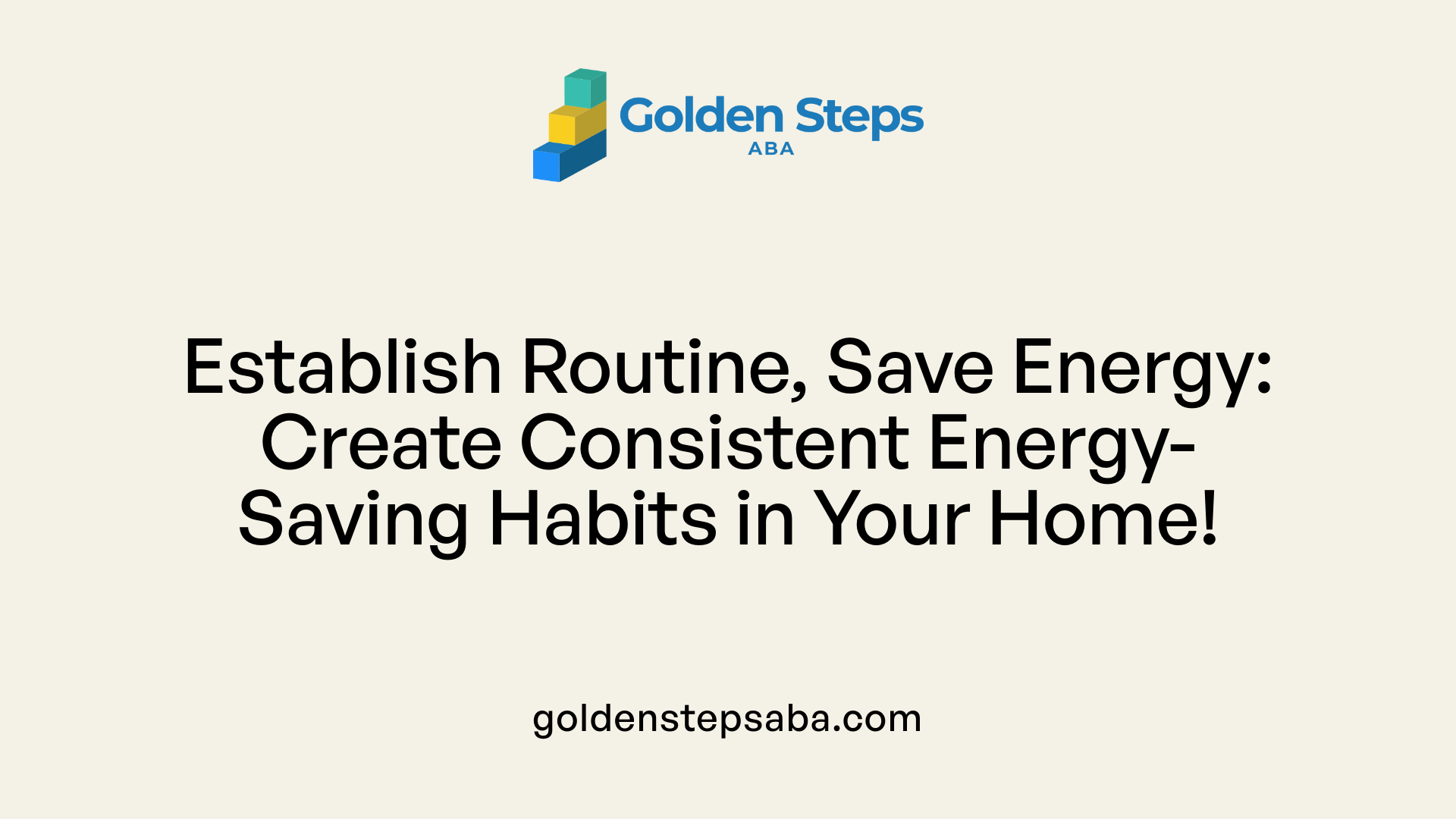Establish Routine, Save Energy: Create Consistent Energy-Saving Habits in Your Home!
