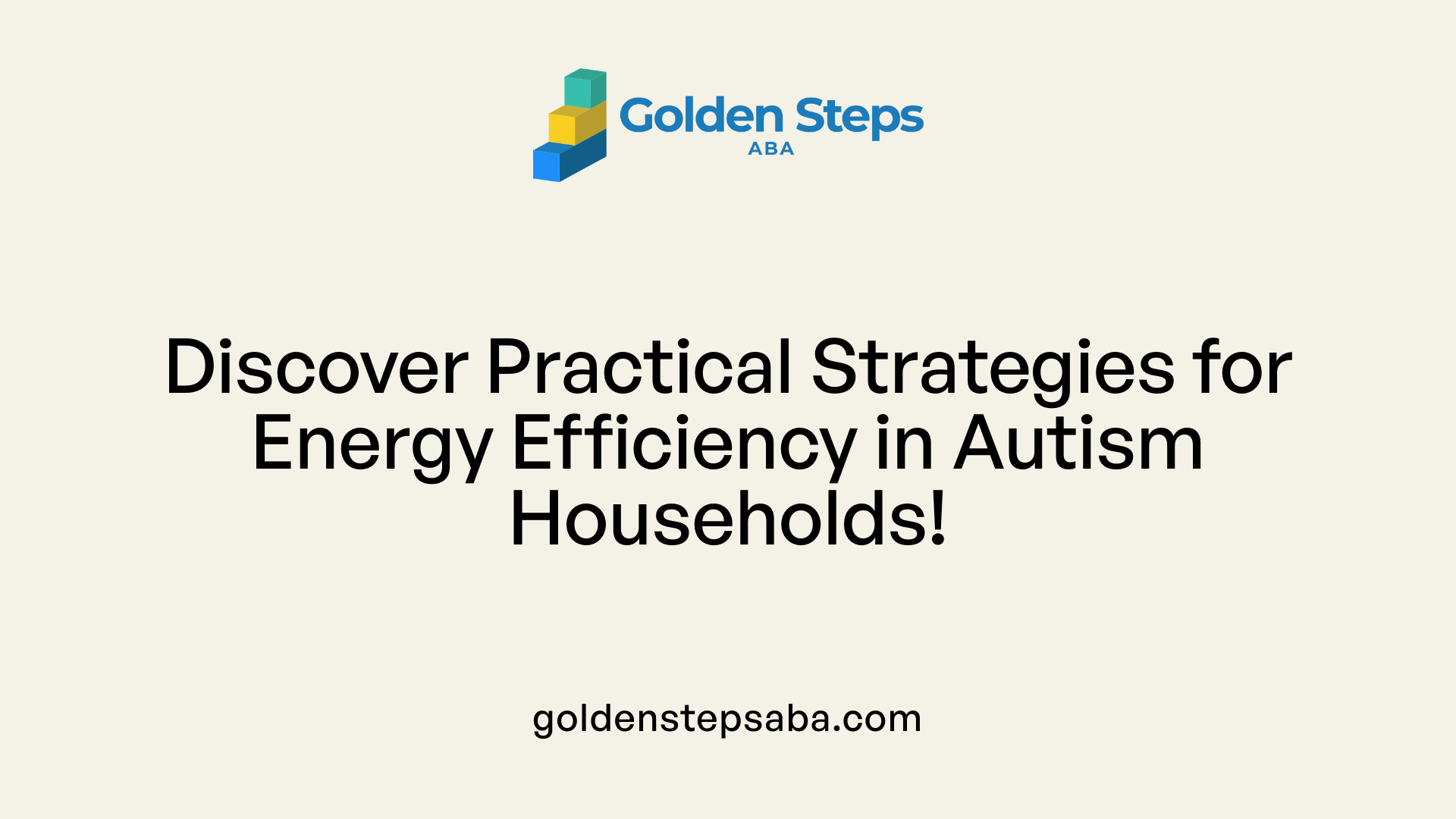 Discover Practical Strategies for Energy Efficiency in Autism Households!