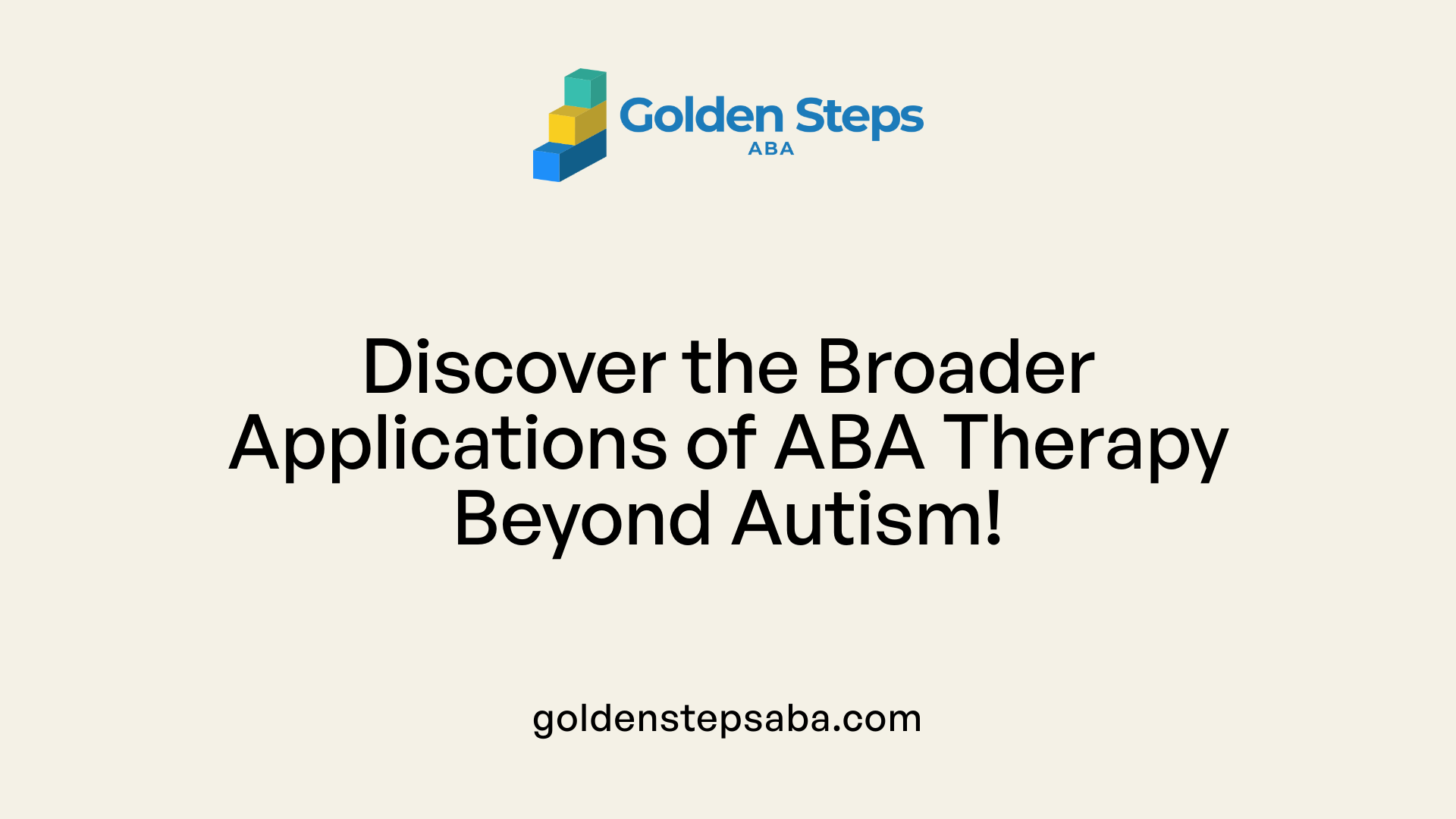 Discover the Broader Applications of ABA Therapy Beyond Autism!