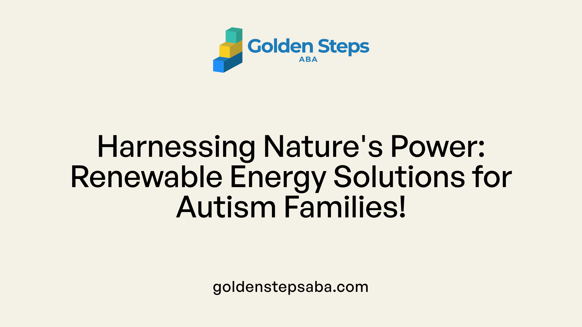 Harnessing Nature's Power: Renewable Energy Solutions for Autism Families!