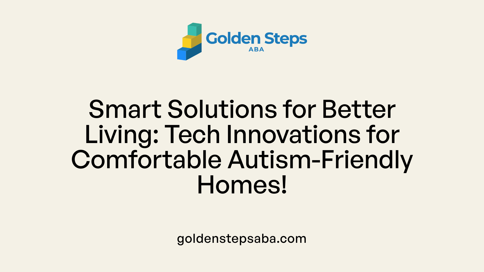 Smart Solutions for Better Living: Tech Innovations for Comfortable Autism-Friendly Homes!