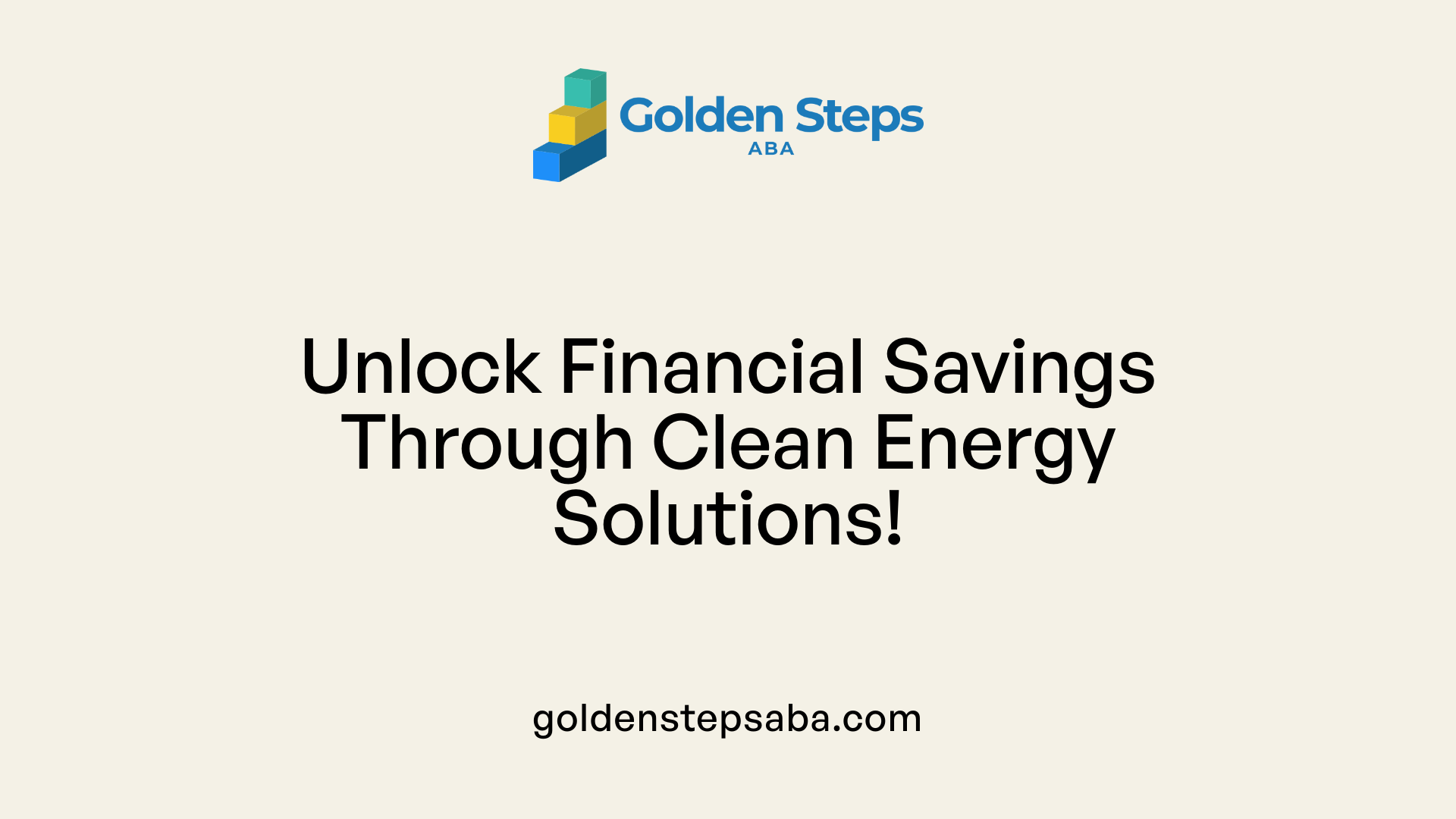 Unlock Financial Savings Through Clean Energy Solutions!