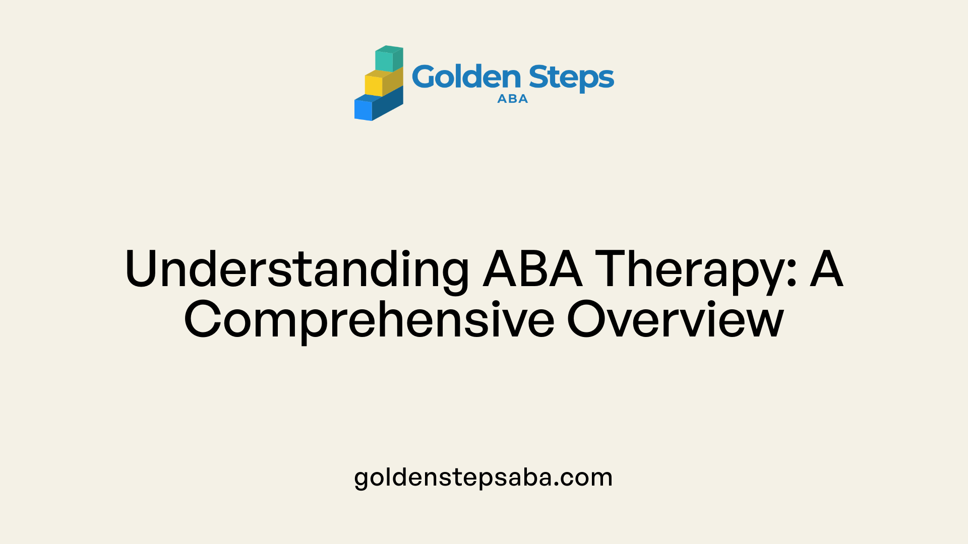 Understanding ABA Therapy: A Comprehensive Overview