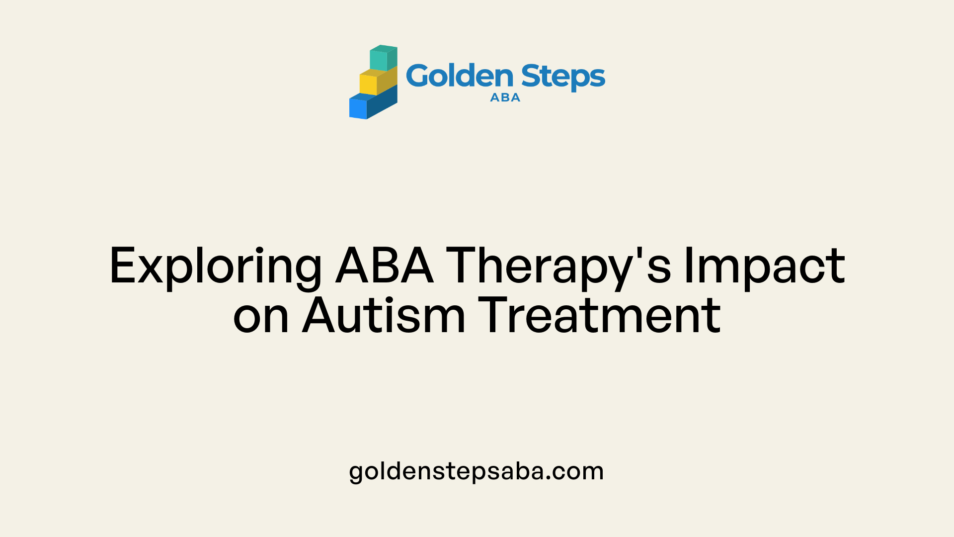Exploring ABA Therapy's Impact on Autism Treatment
