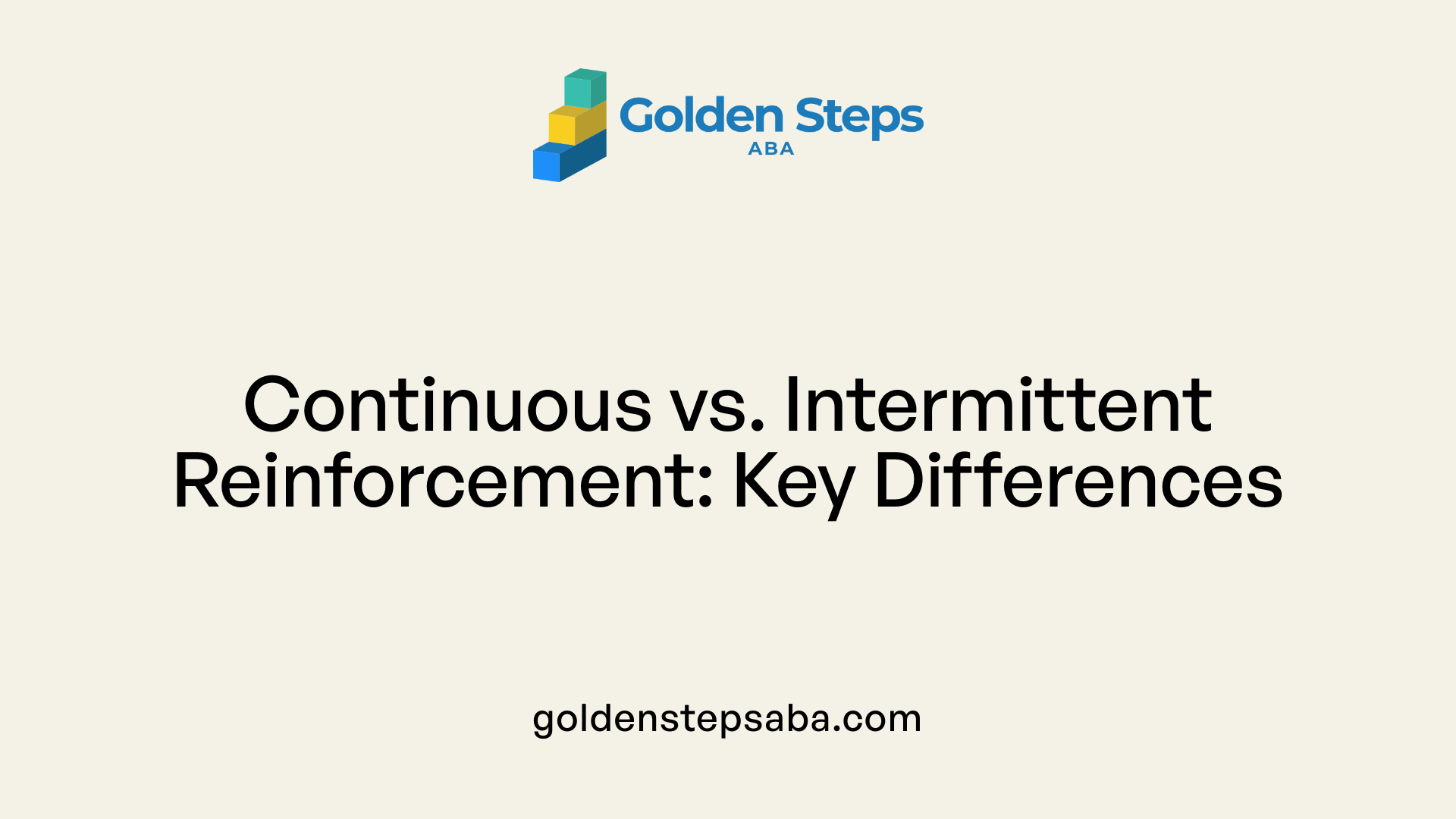 Continuous vs. Intermittent Reinforcement: Key Differences