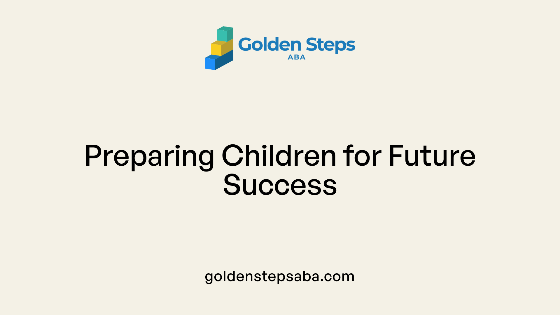 Preparing Children for Future Success