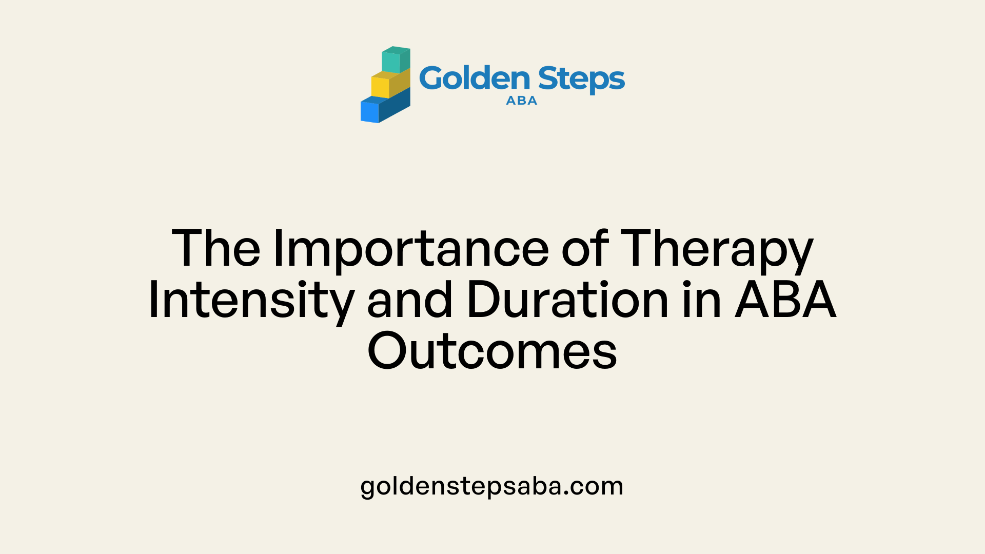 The Importance of Therapy Intensity and Duration in ABA Outcomes