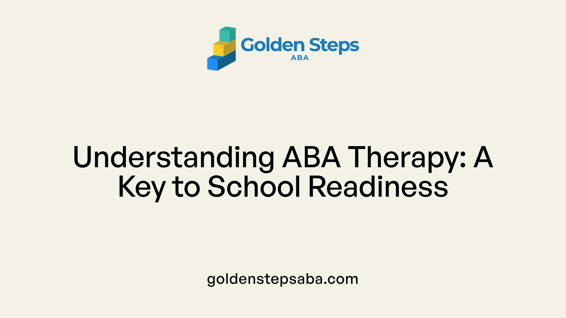 Understanding ABA Therapy: A Key to School Readiness
