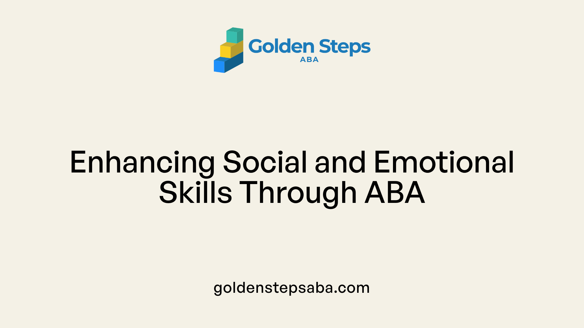 Enhancing Social and Emotional Skills Through ABA