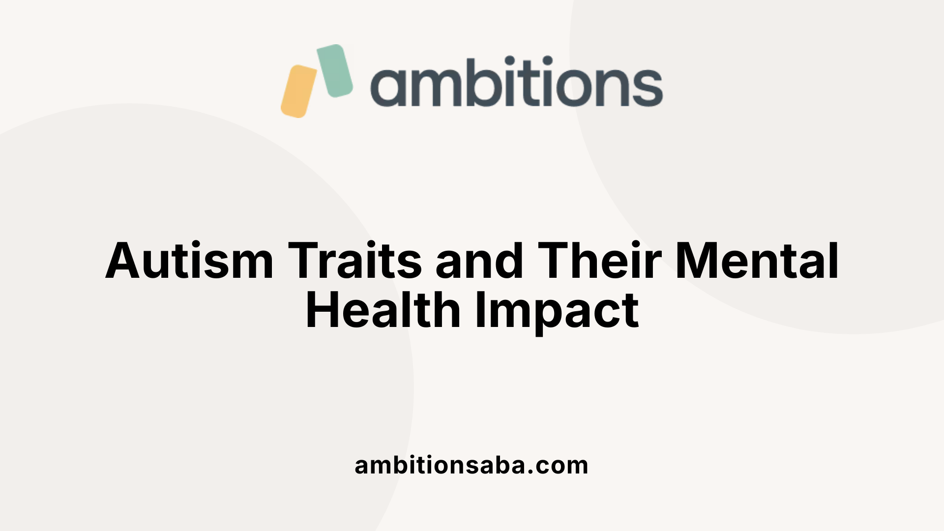 Autism Traits and Their Mental Health Impact