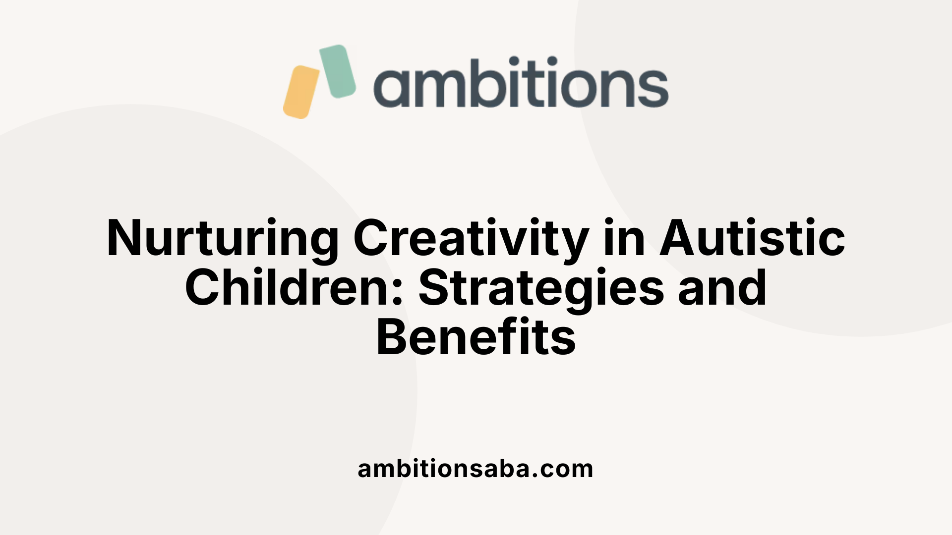 Nurturing Creativity in Autistic Children: Strategies and Benefits
