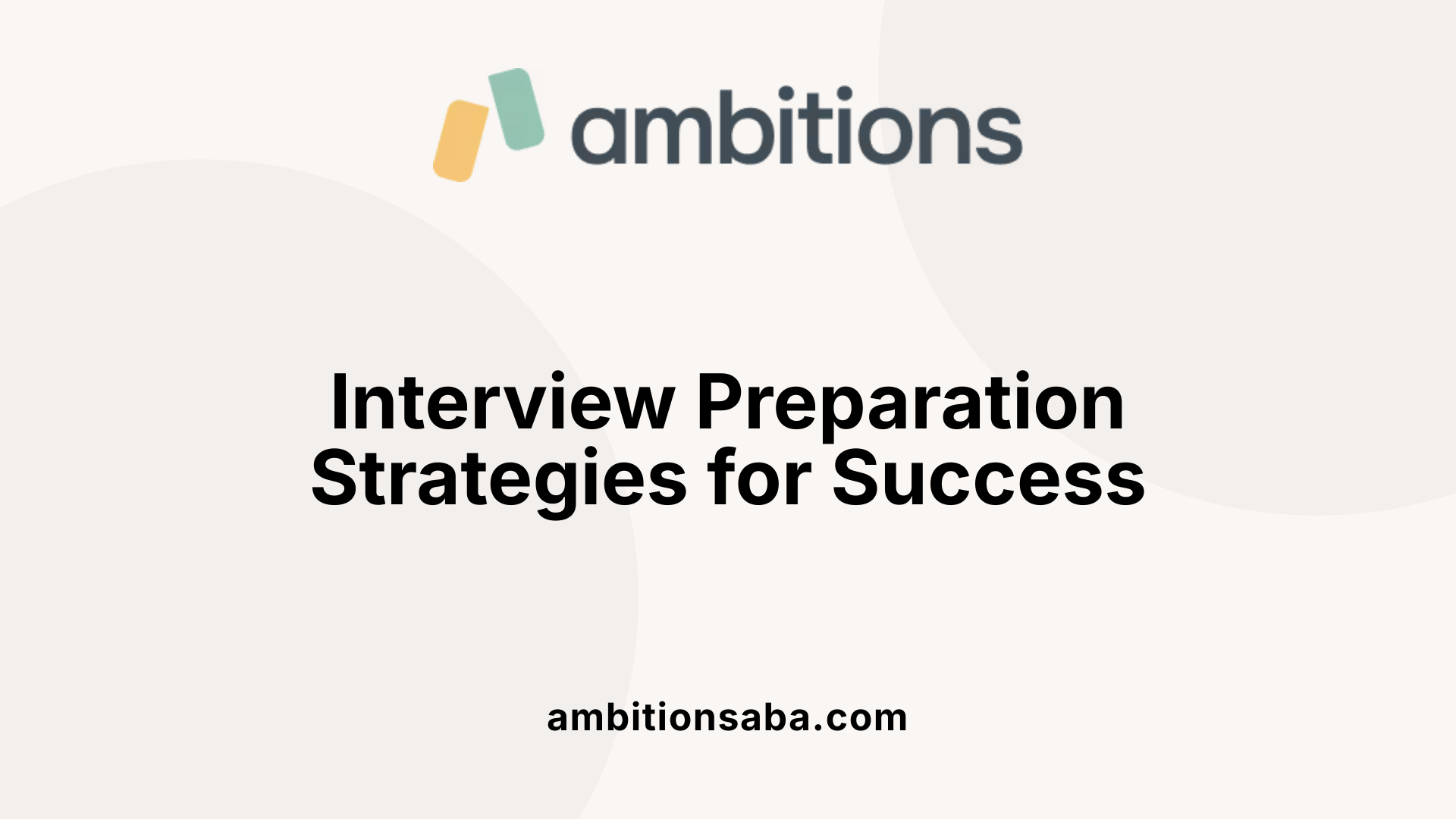 Interview Preparation Strategies for Success