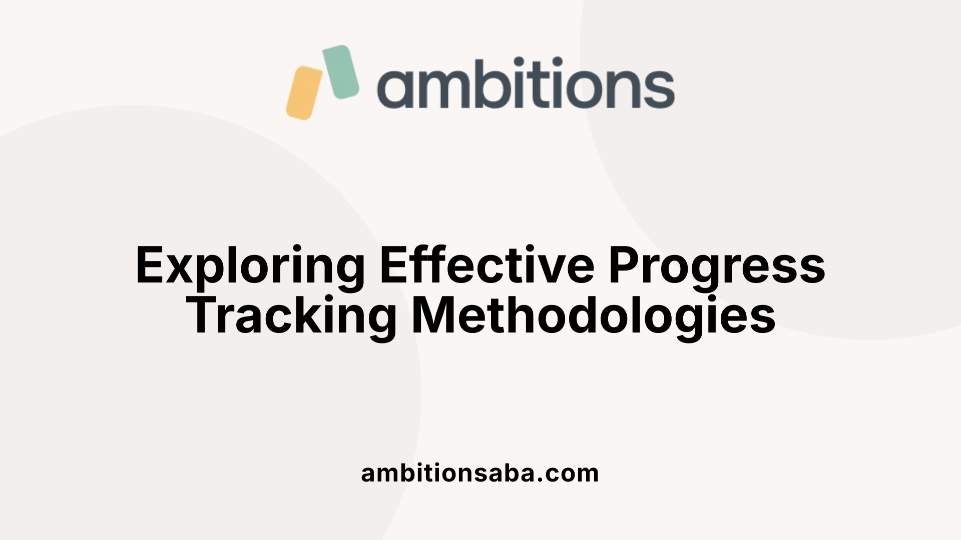 Exploring Effective Progress Tracking Methodologies