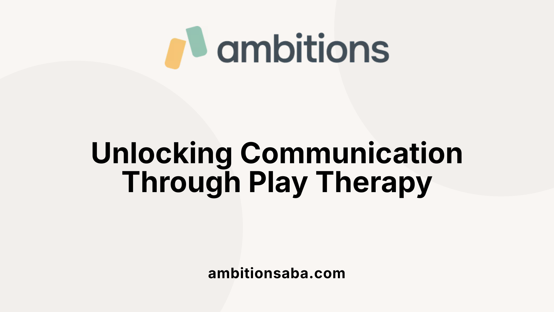 Unlocking Communication Through Play Therapy
