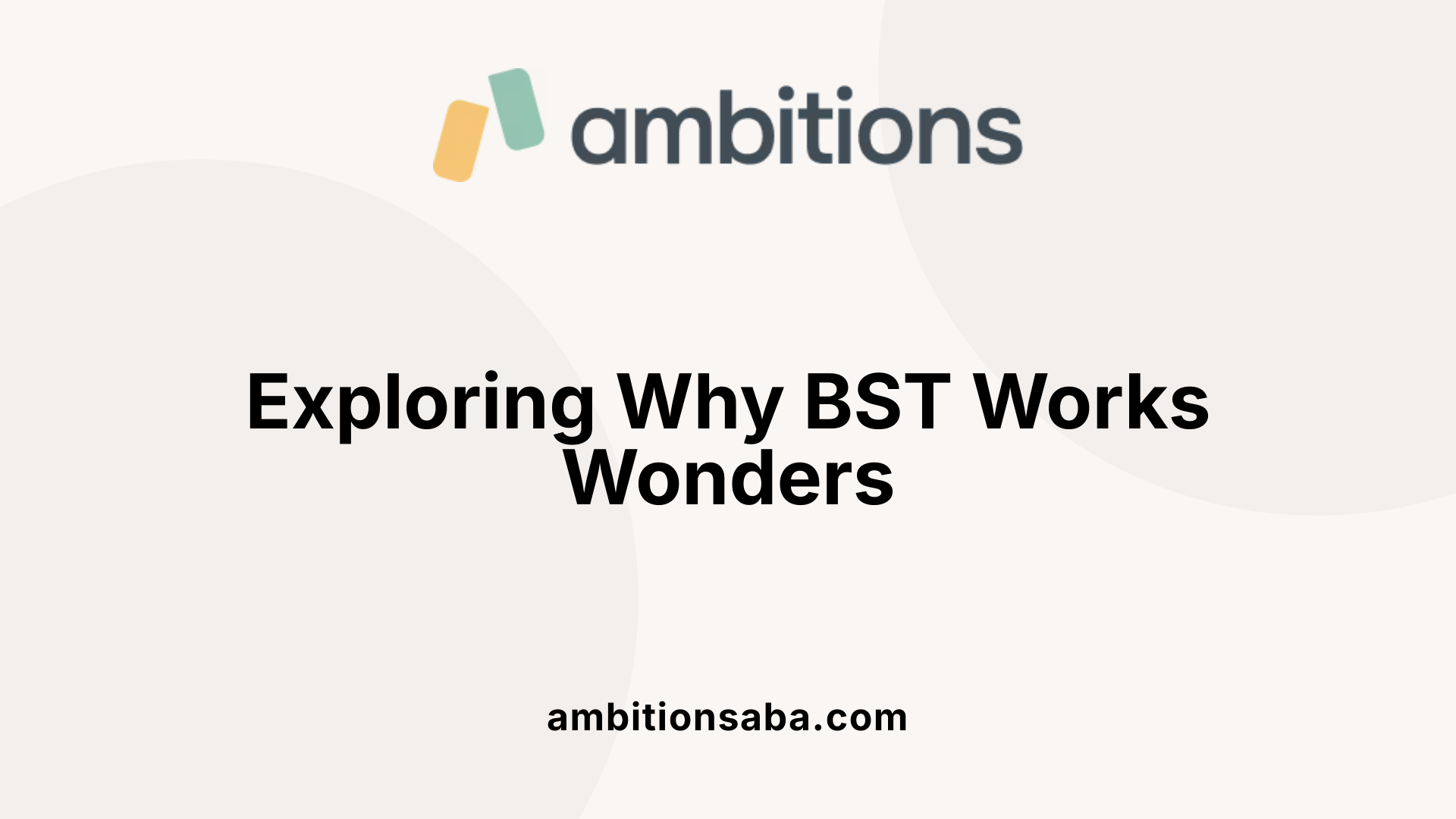 Exploring Why BST Works Wonders
