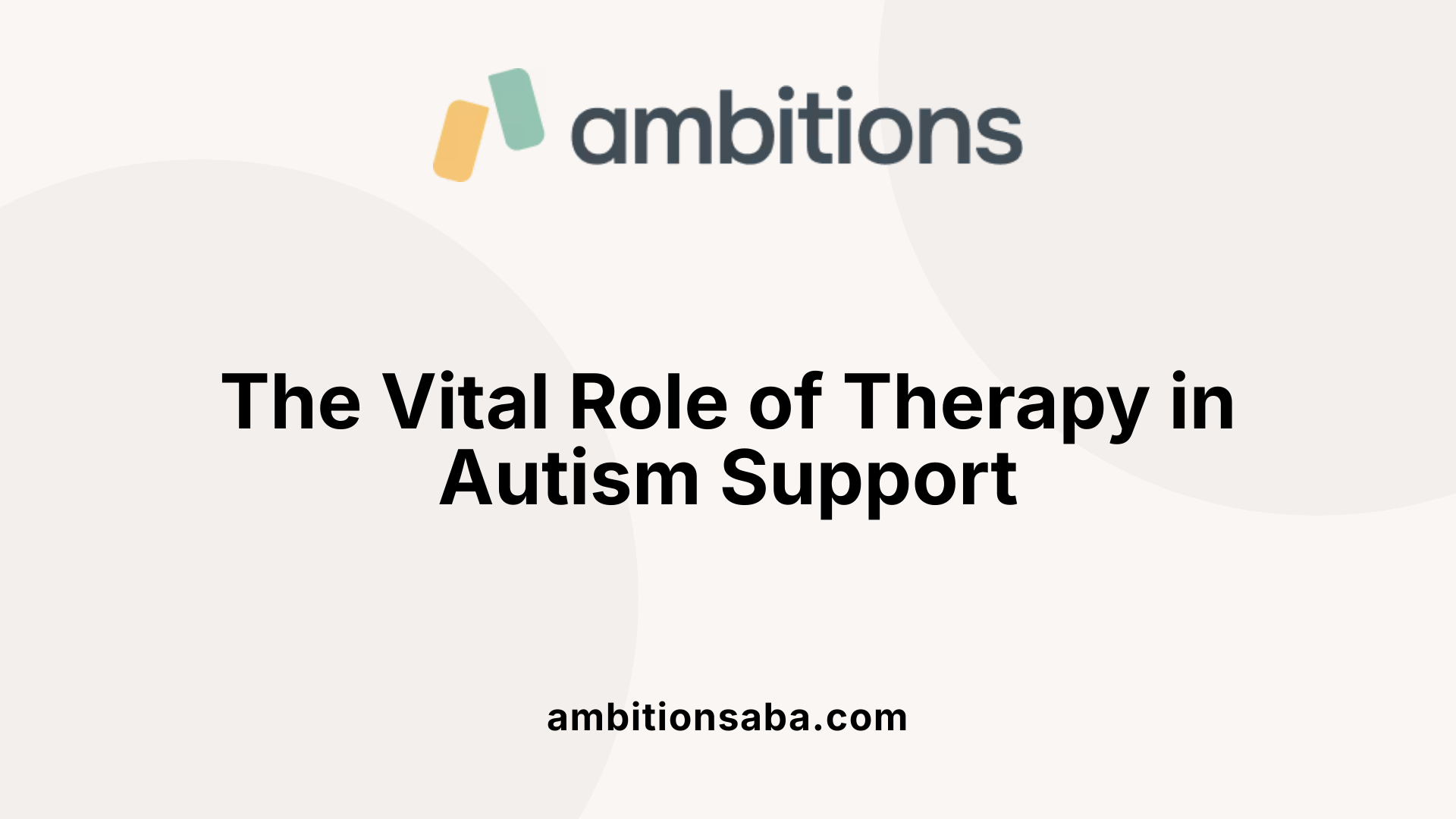 The Vital Role of Therapy in Autism Support