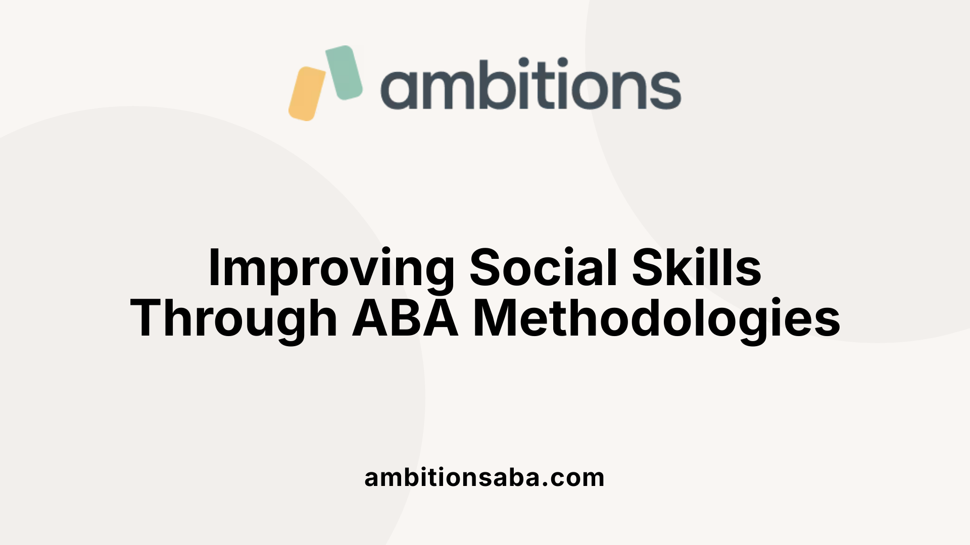 Improving Social Skills Through ABA Methodologies