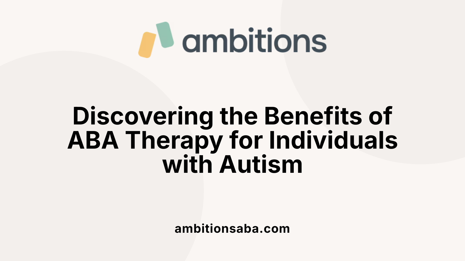 Discovering the Benefits of ABA Therapy for Individuals with Autism