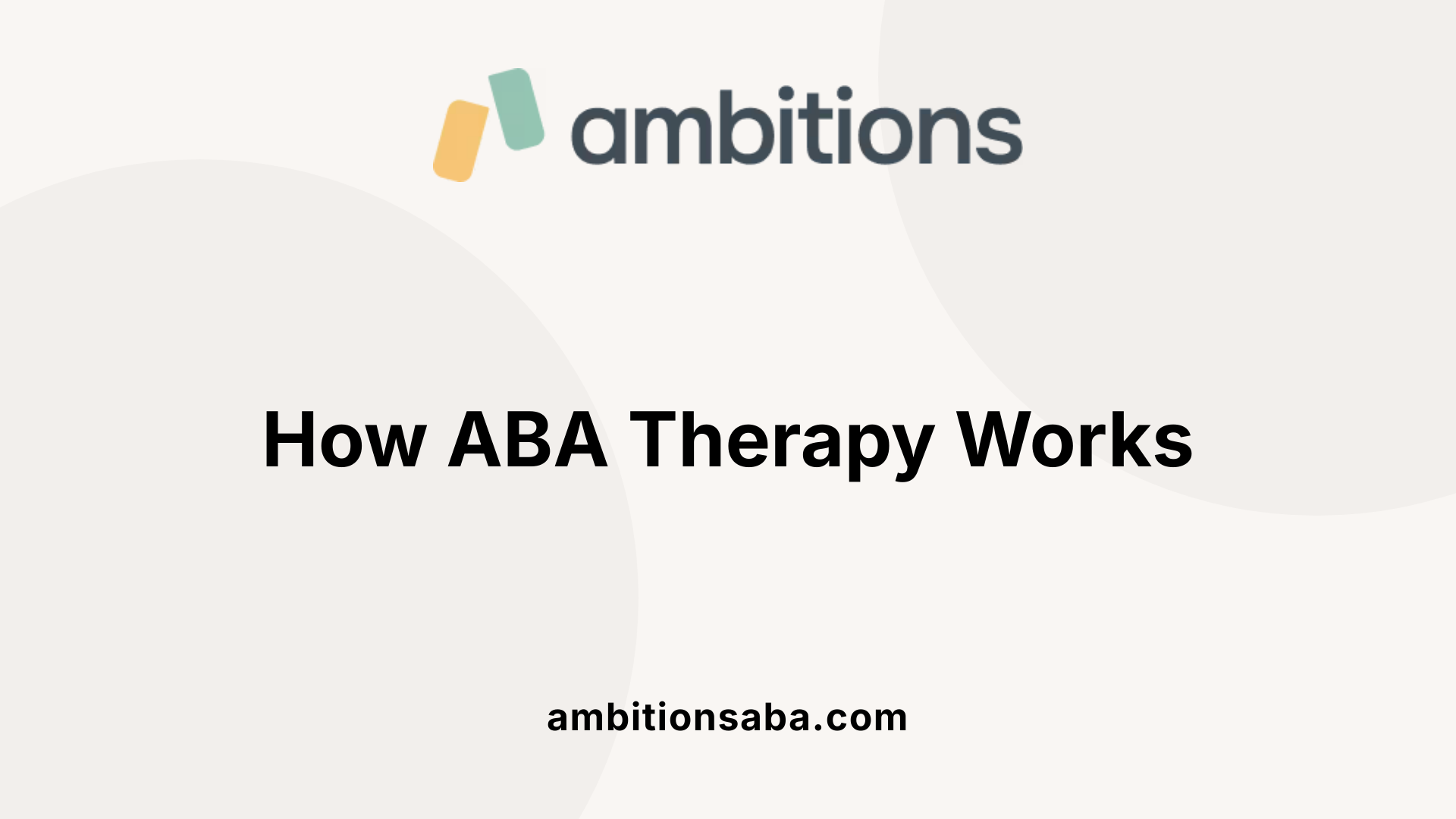 How ABA Therapy Works