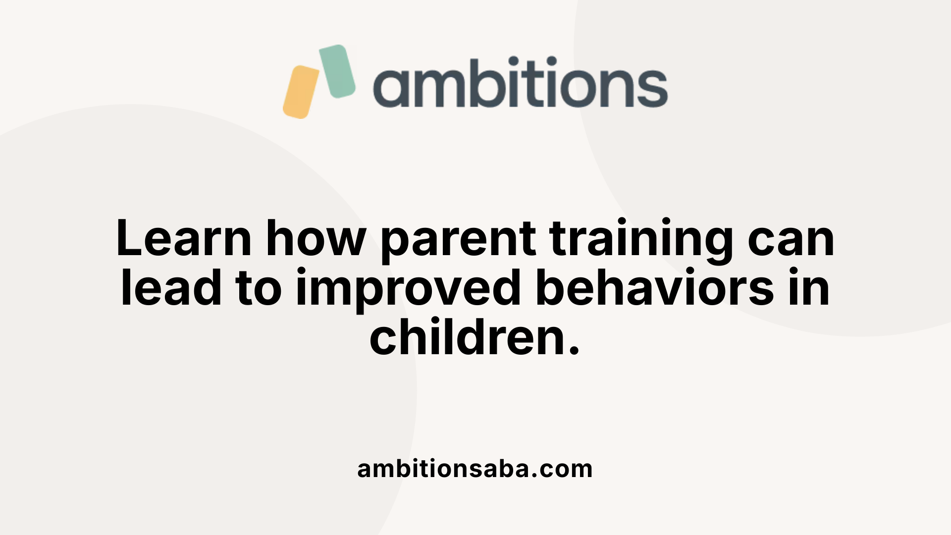 Learn how parent training can lead to improved behaviors in children.