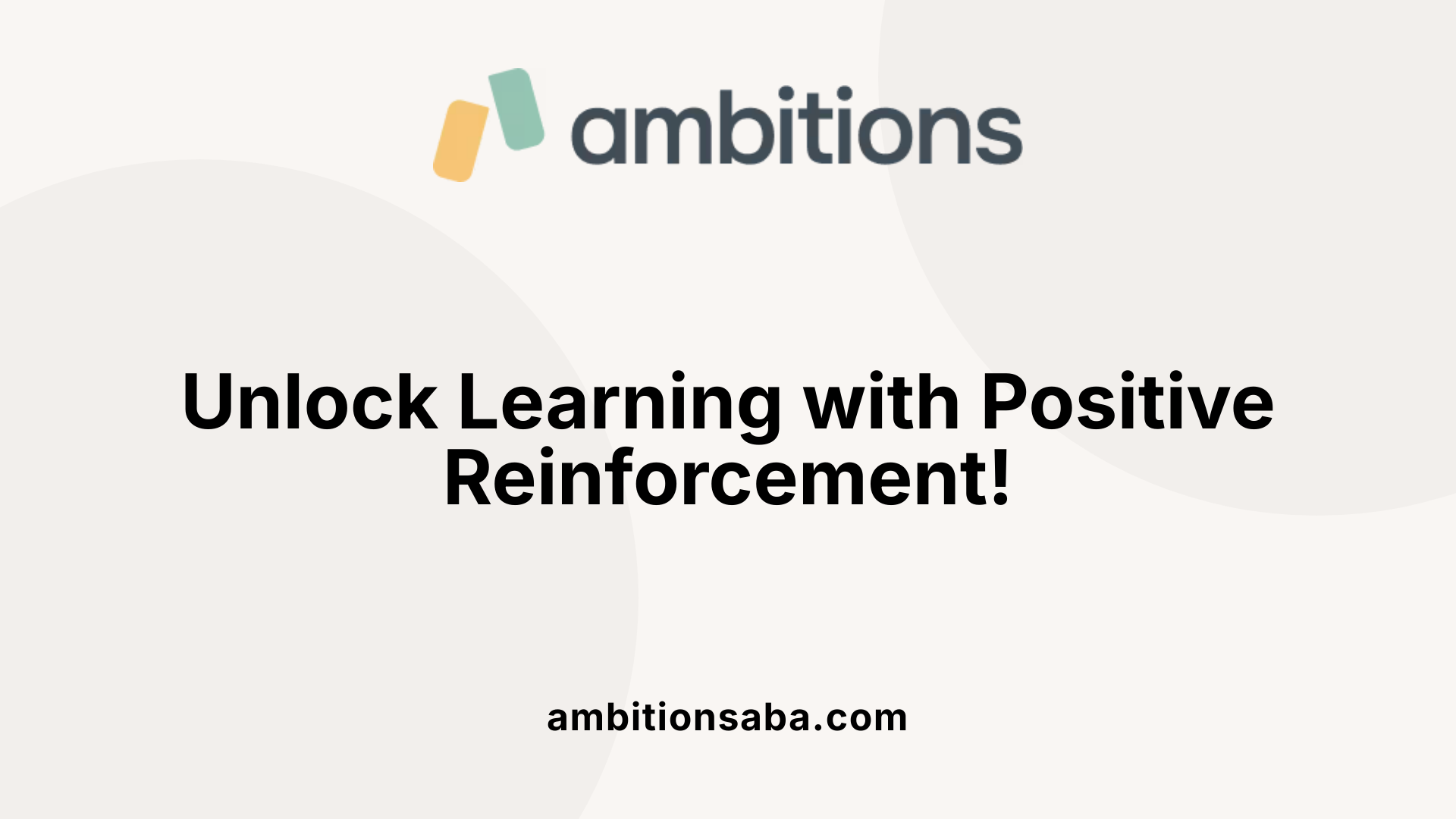 Unlock Learning with Positive Reinforcement!