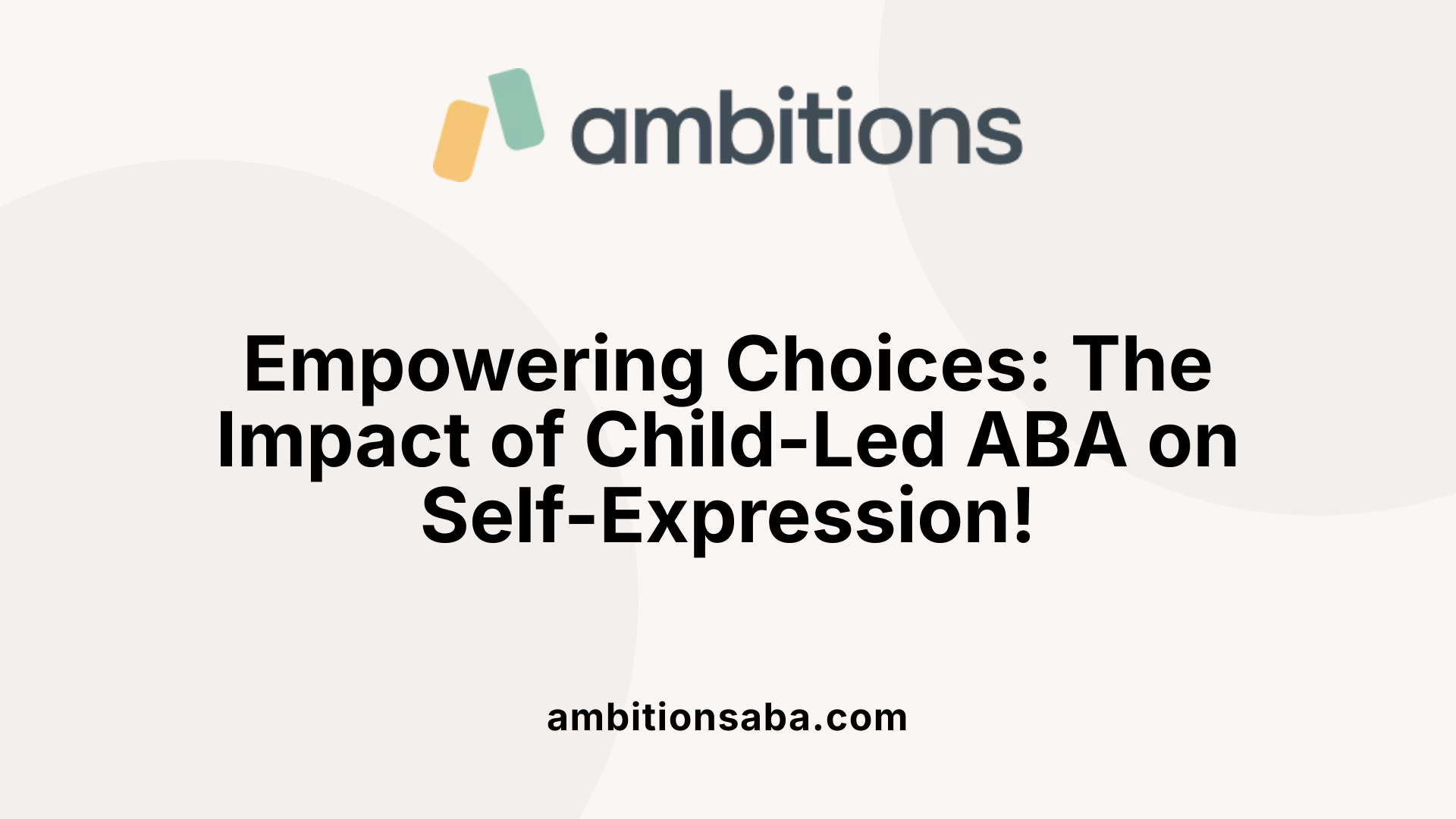 Empowering Choices: The Impact of Child-Led ABA on Self-Expression!