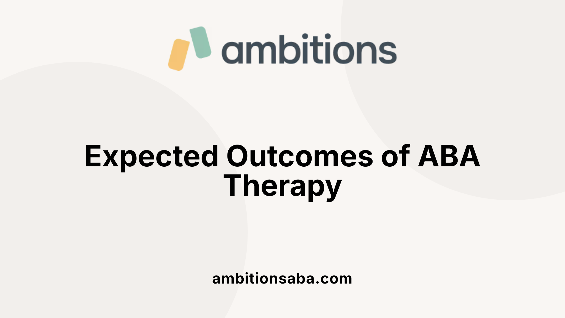 Expected Outcomes of ABA Therapy