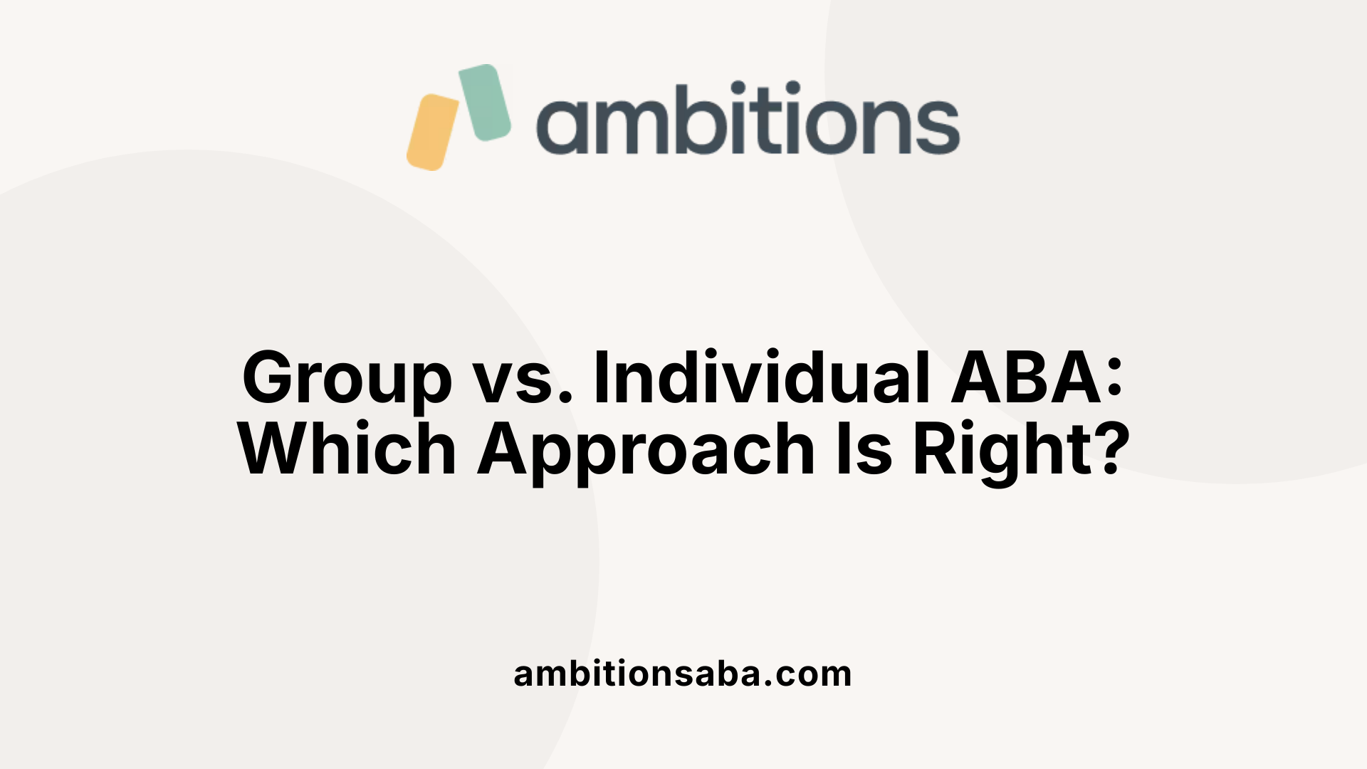 Group vs. Individual ABA: Which Approach Is Right?