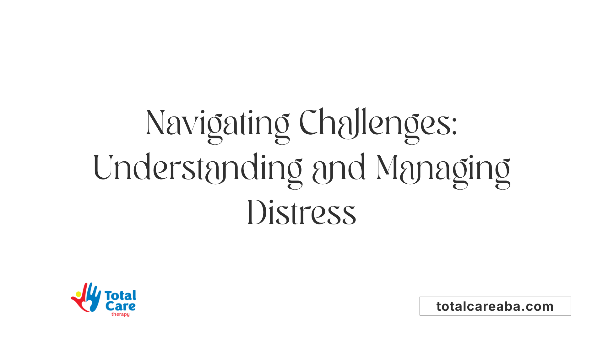Navigating Challenges: Understanding and Managing Distress