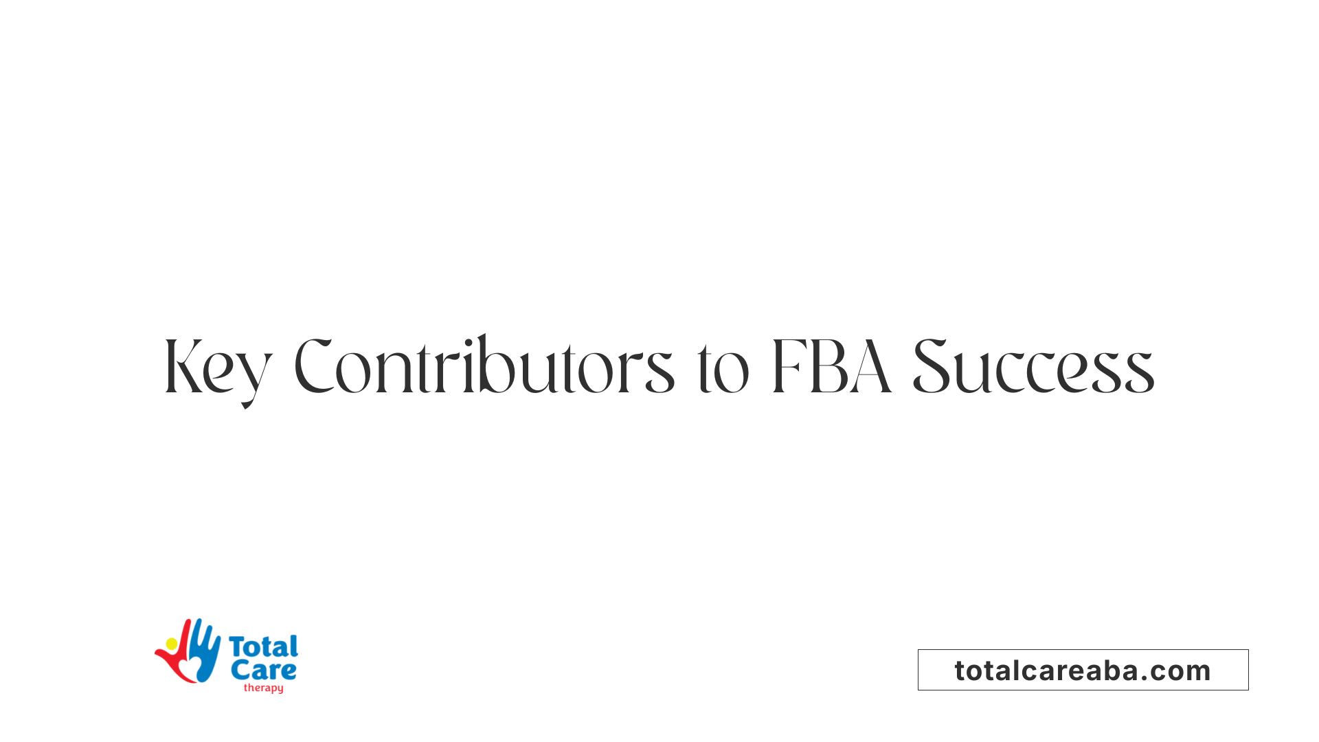 Key Contributors to FBA Success