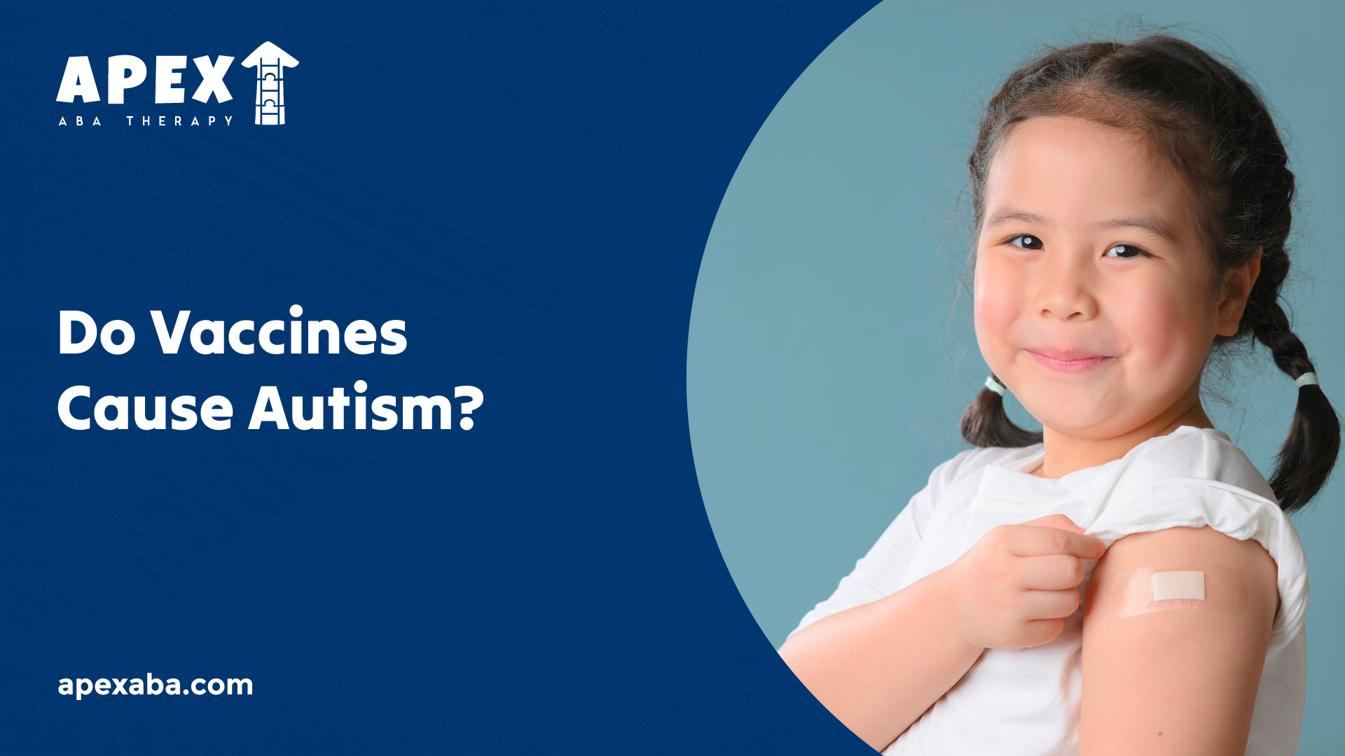 Do Vaccines Cause Autism? - Apex ABA Therapy