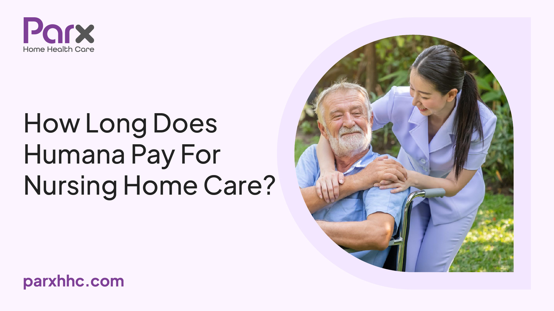 How Long Does Humana Pay For Nursing Home Care