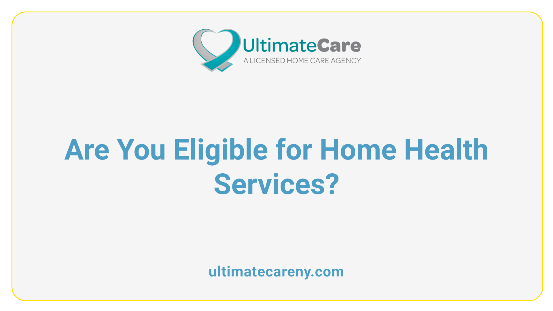 Are You Eligible for Home Health Services?