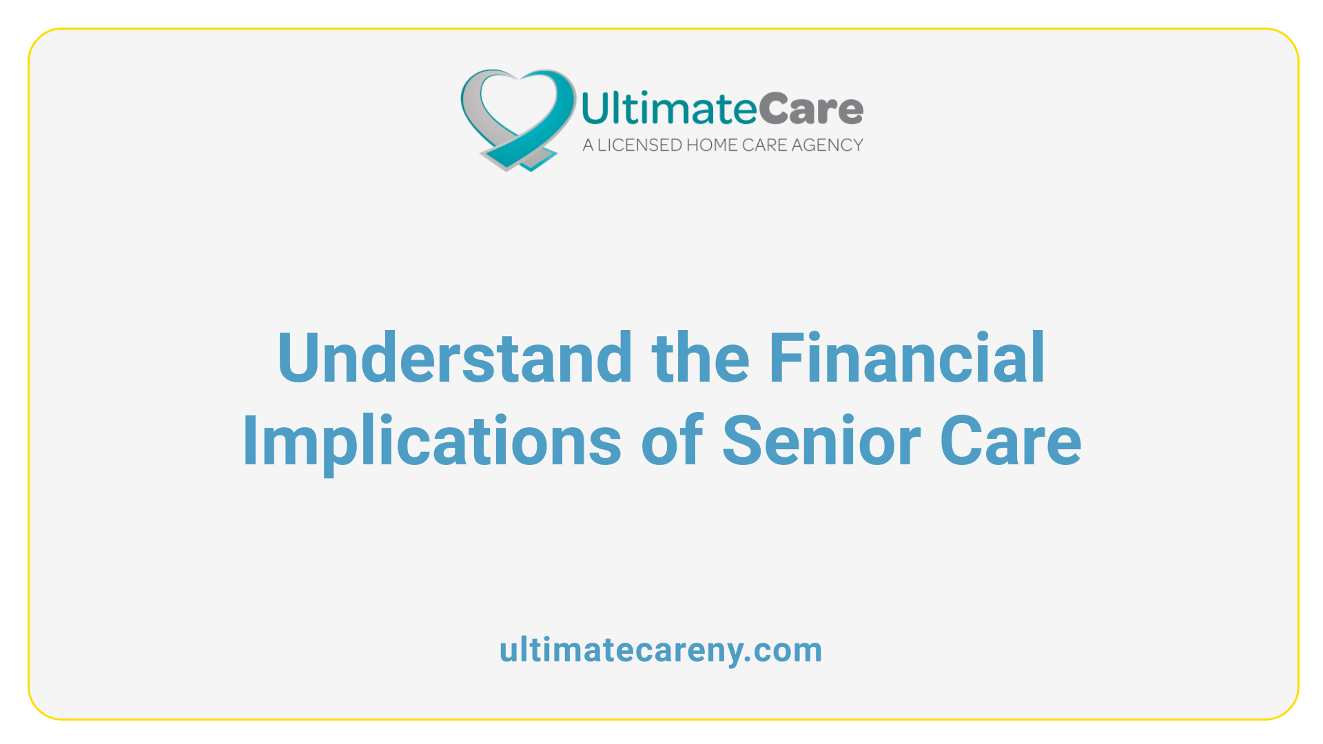 Understand the Financial Implications of Senior Care