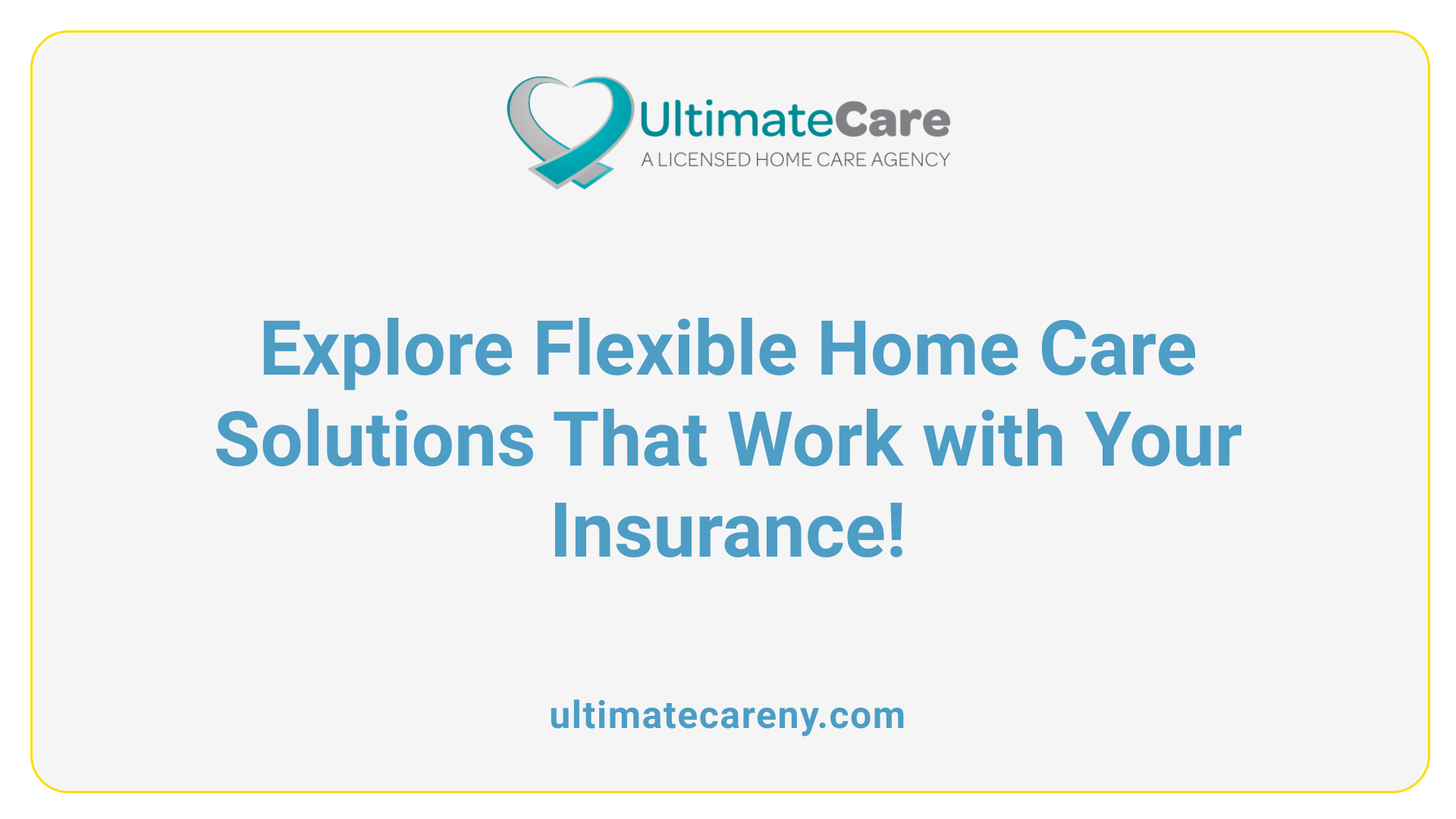 Explore Flexible Home Care Solutions That Work with Your Insurance!