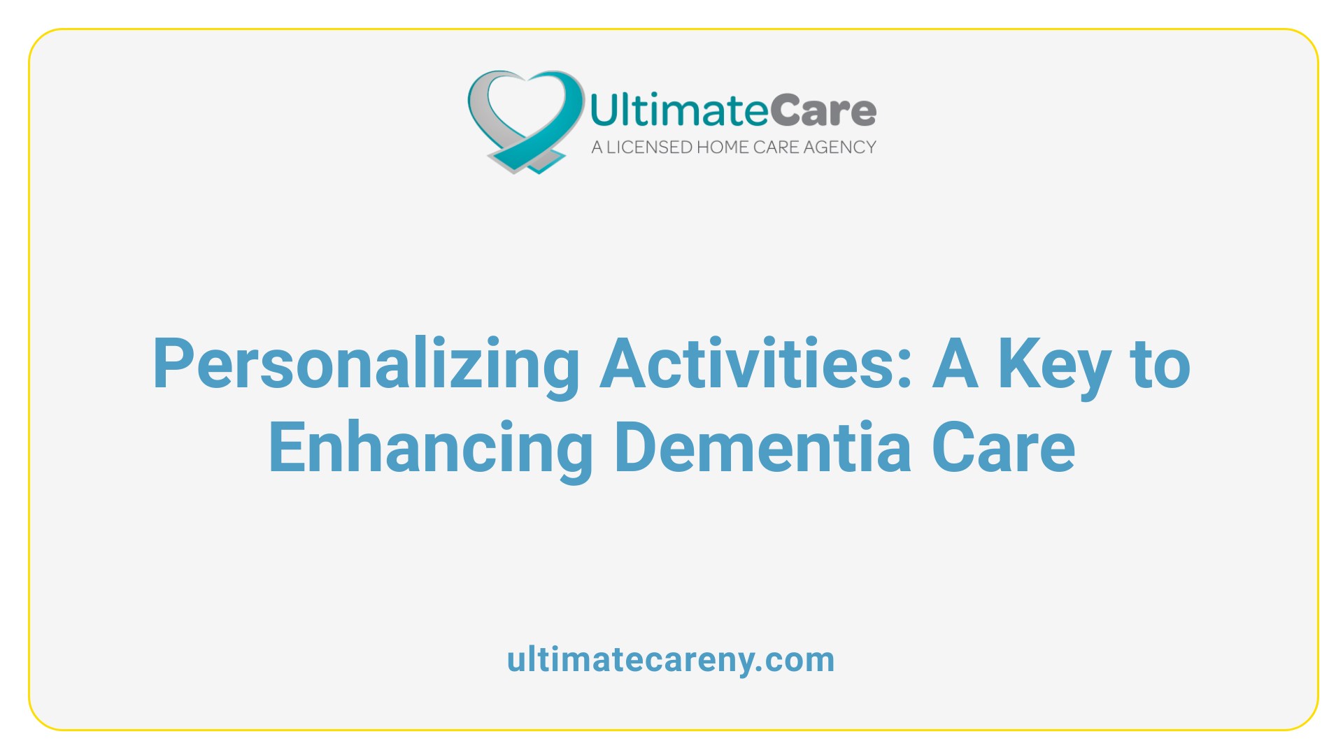 Personalizing Activities: A Key to Enhancing Dementia Care