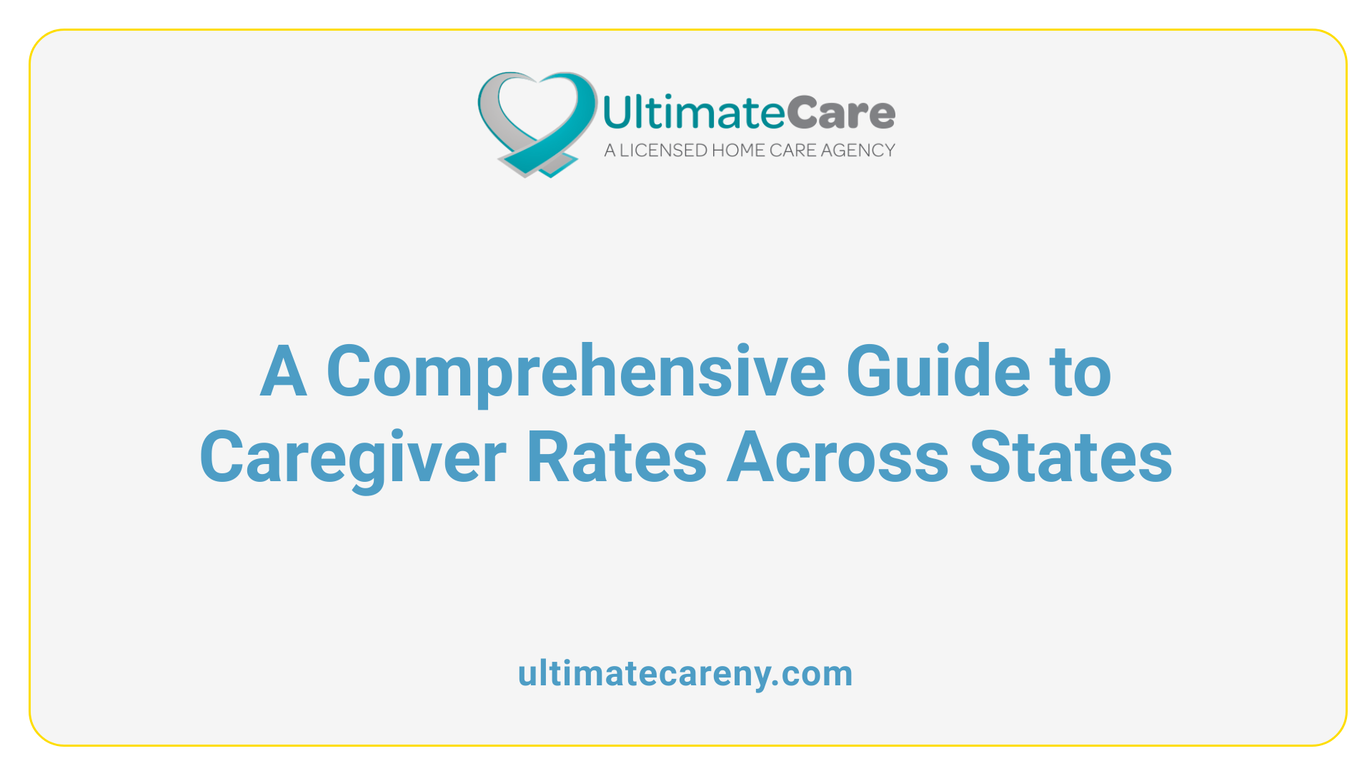A Comprehensive Guide to Caregiver Rates Across States