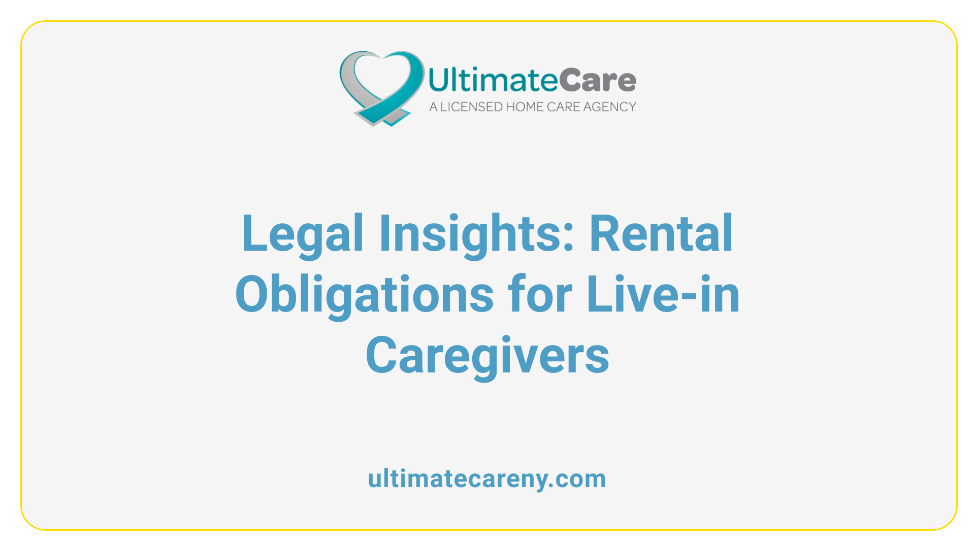 Legal Insights: Rental Obligations for Live-in Caregivers
