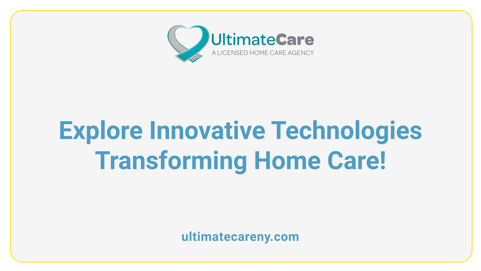 Explore Innovative Technologies Transforming Home Care!