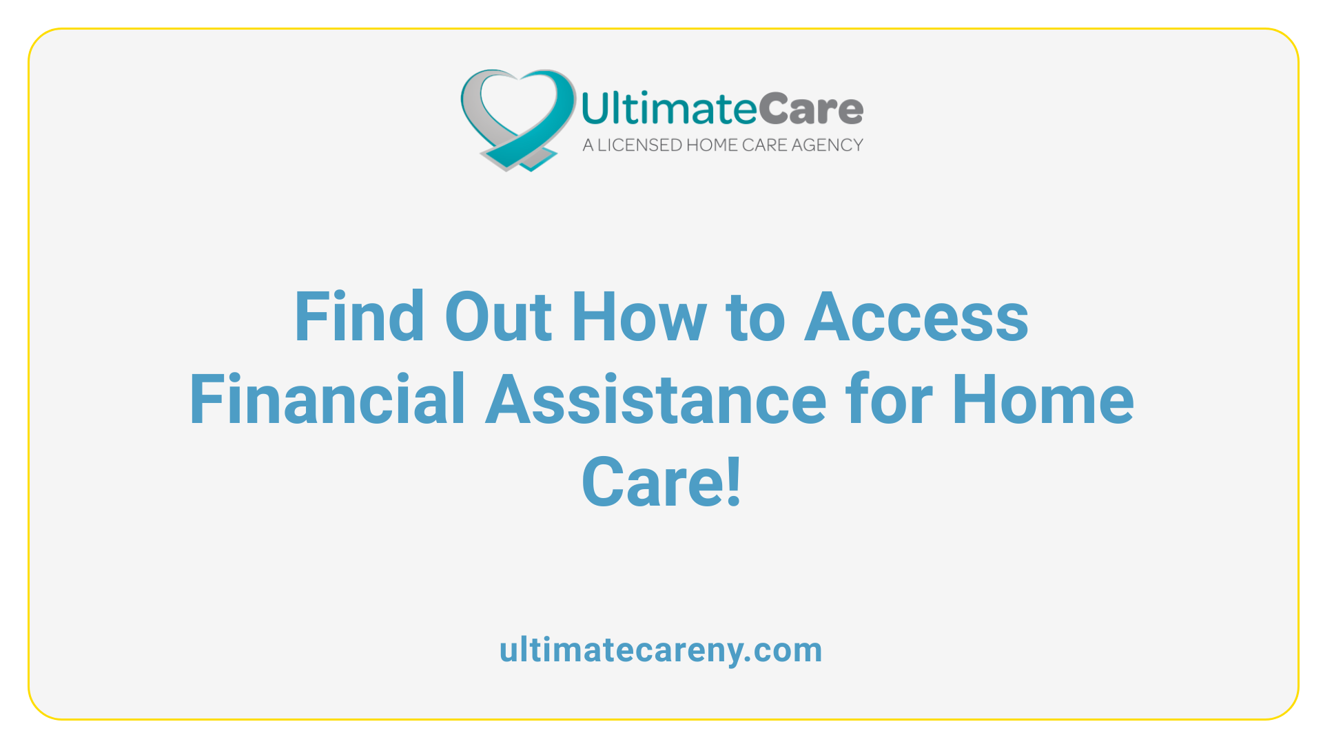 Find Out How to Access Financial Assistance for Home Care!