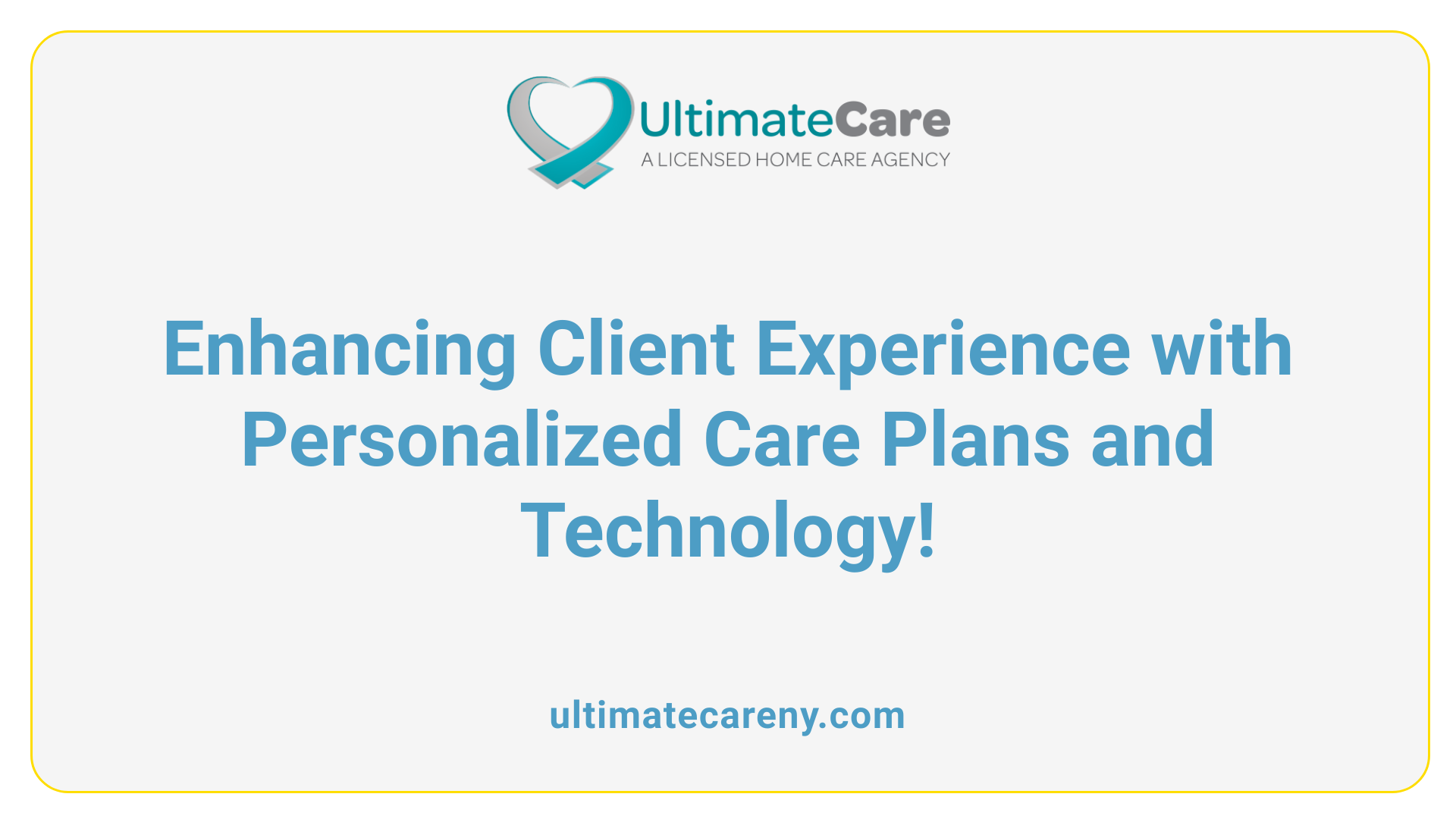 Enhancing Client Experience with Personalized Care Plans and Technology!