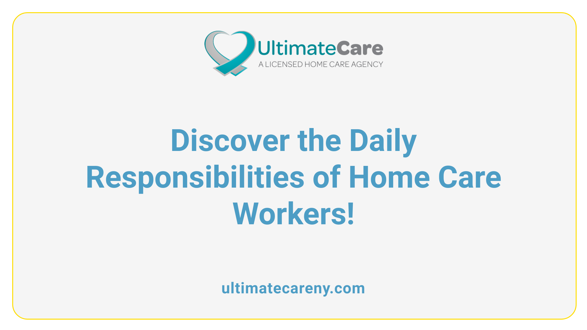 Discover the Daily Responsibilities of Home Care Workers!
