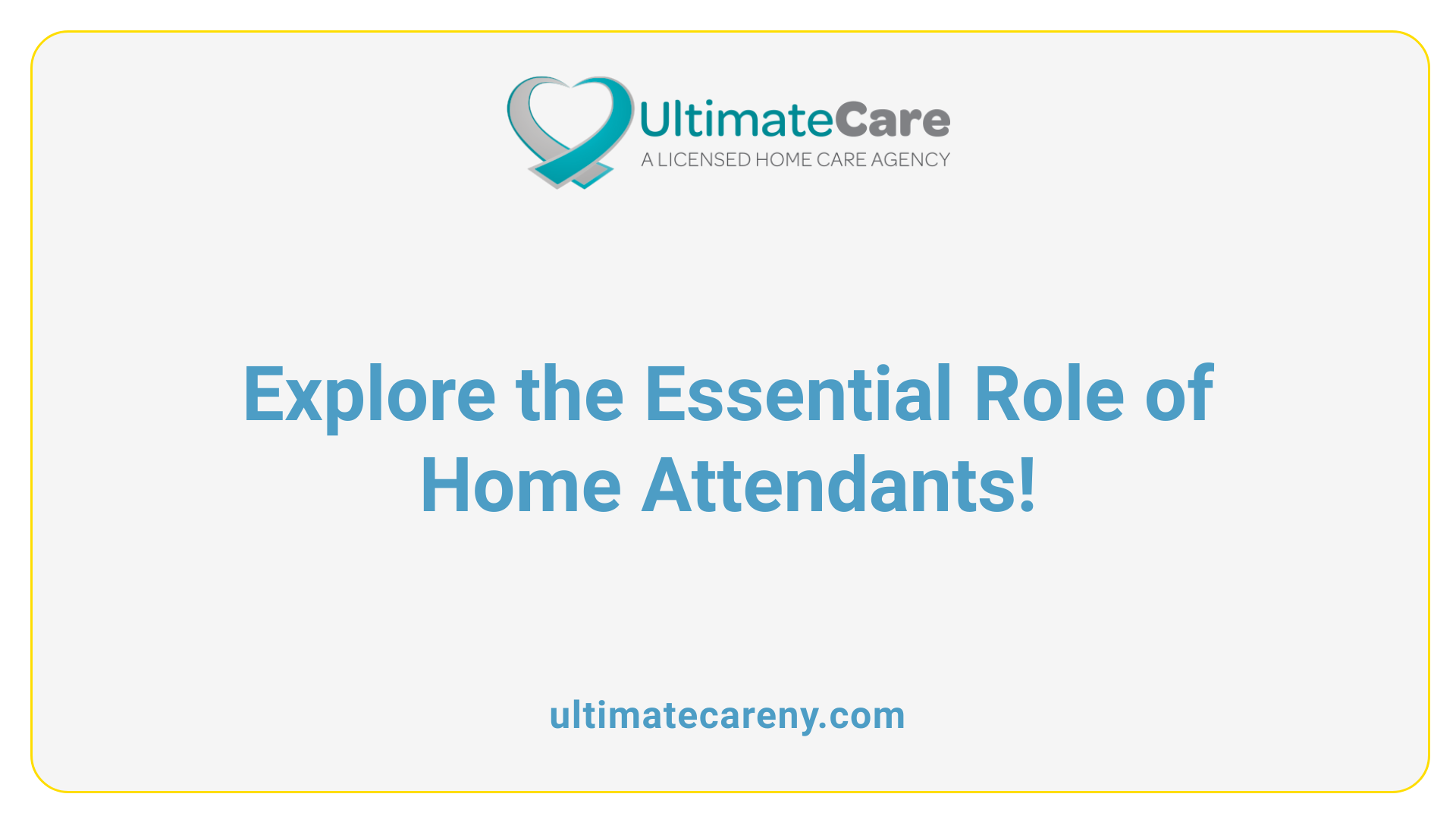 Explore the Essential Role of Home Attendants!