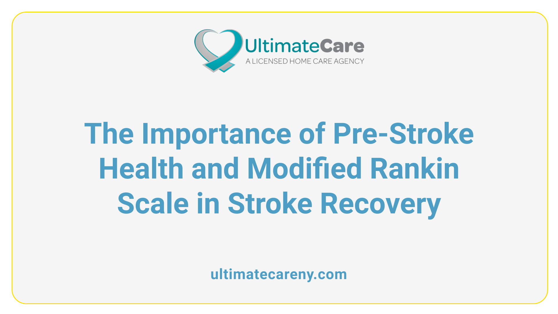 The Importance of Pre-Stroke Health and Modified Rankin Scale in Stroke Recovery